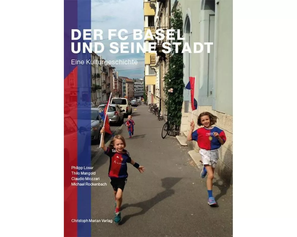 Der FC Basel und seine Stadt