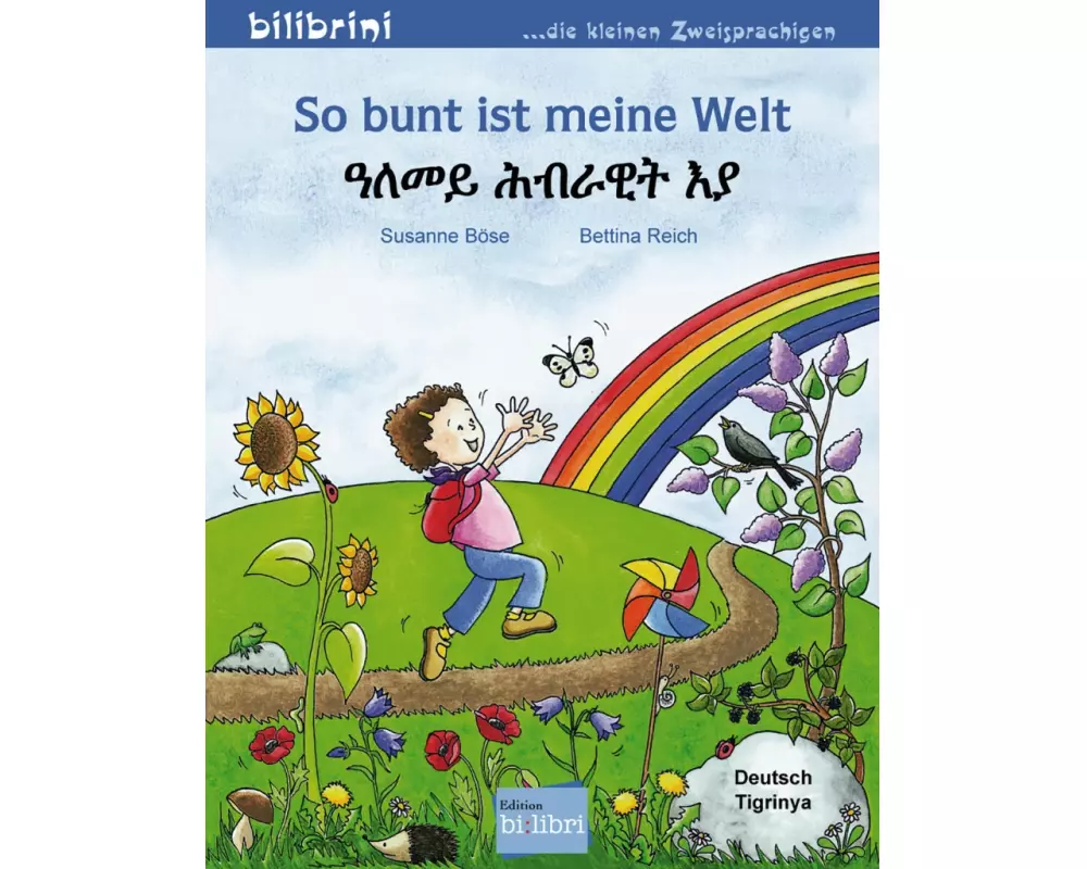 So bunt ist meine Welt. Kinderbuch Deutsch-Tigrinya