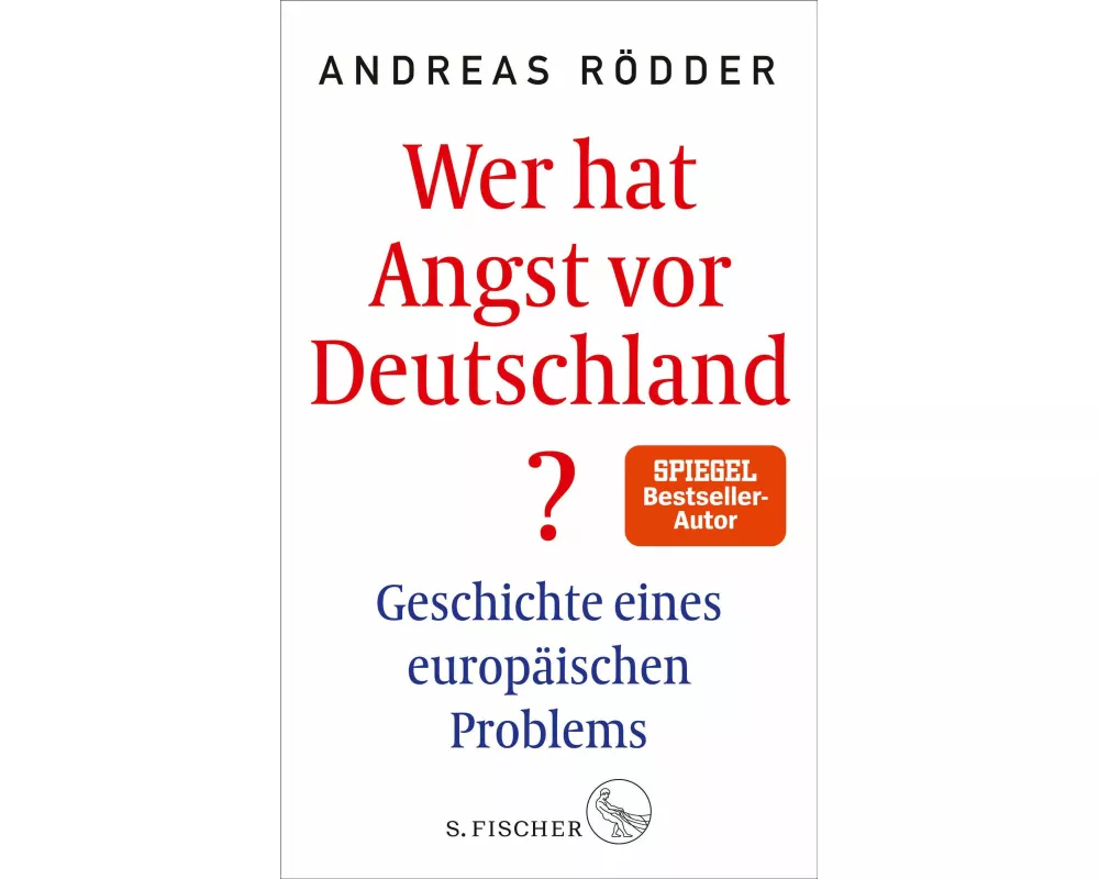 Wer hat Angst vor Deutschland?