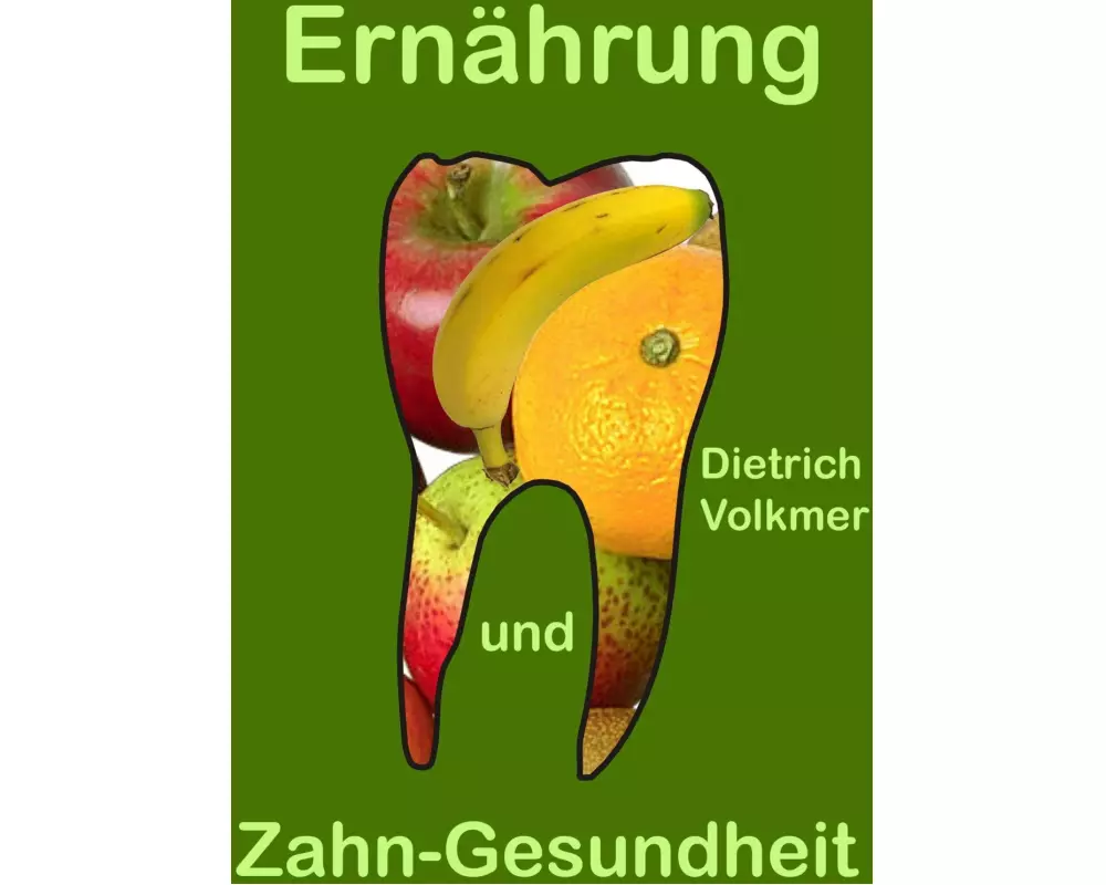 Ernährung und Zahn-Gesundheit