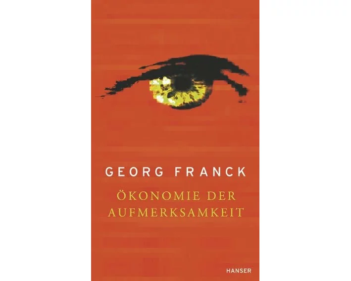 Ökonomie der Aufmerksamkeit