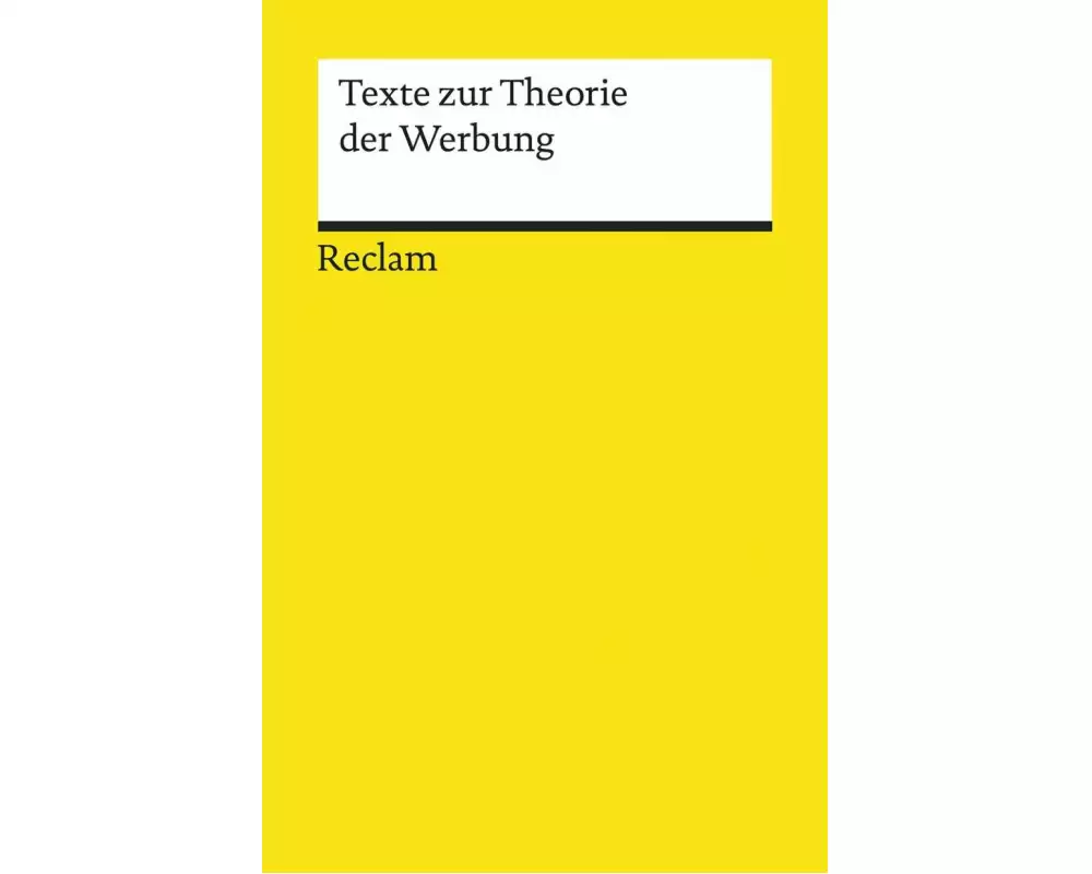 Texte zur Theorie der Werbung