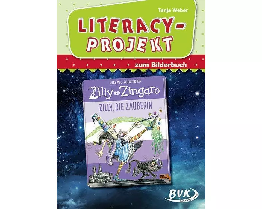 Literacy-Projekt zum Bilderbuch Zilly, die Zauberin