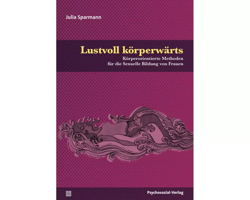 Lustvoll körperwärts