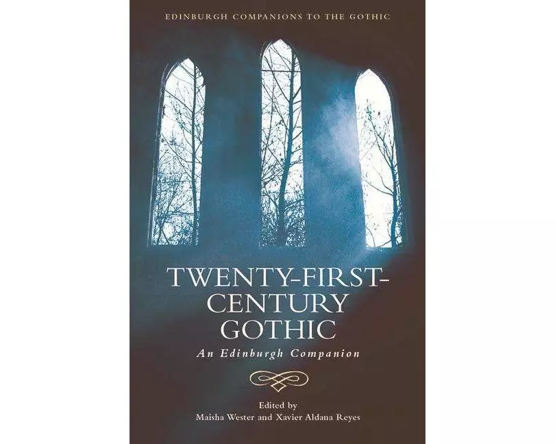 Twenty-First-Century Gothic