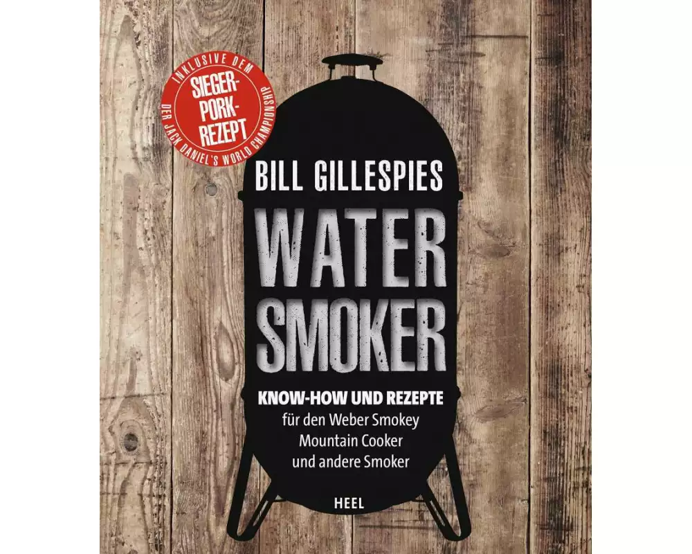 Bill Gillespies Watersmoker