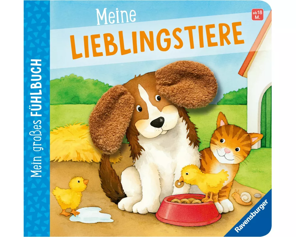 Mein großes Fühlbuch: Meine Lieblingstiere