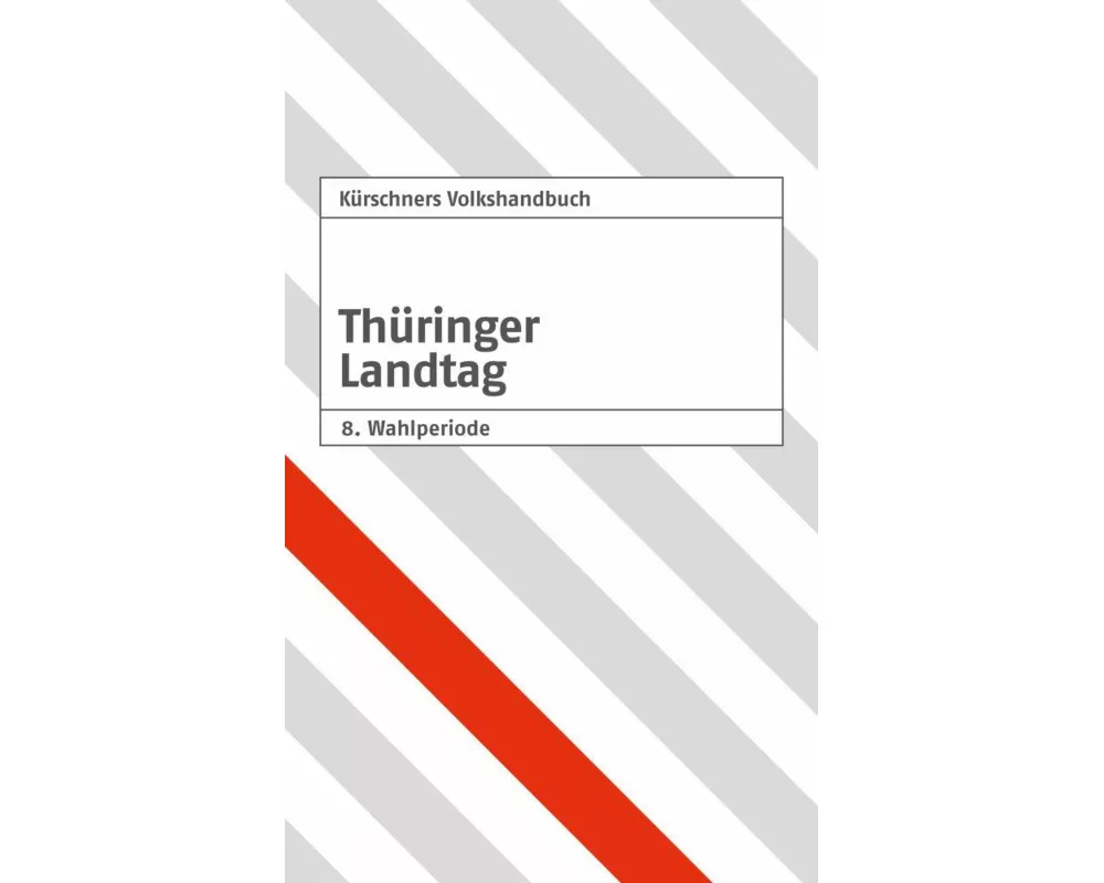 Kürschners Volkshandbuch Thüringer Landtag