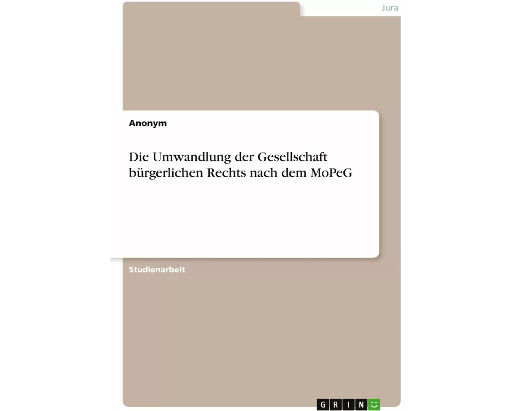 Die Umwandlung der Gesellschaft bürgerlichen Rechts nach dem MoPeG