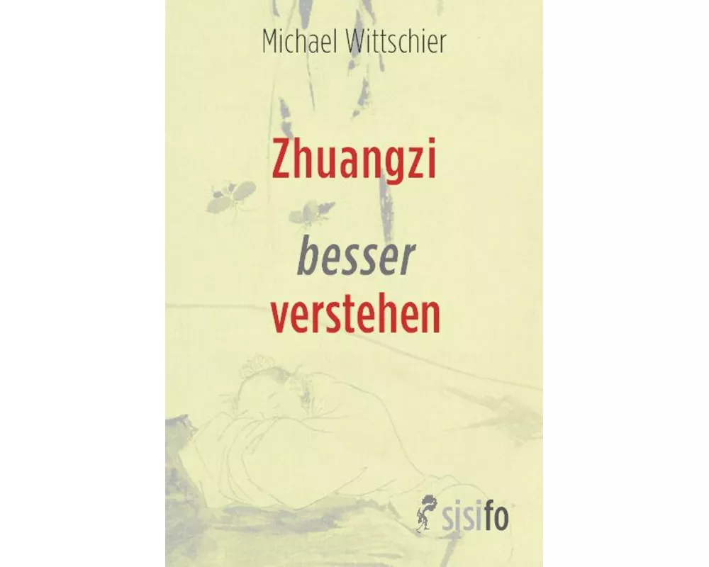 Zhuangzi besser verstehen