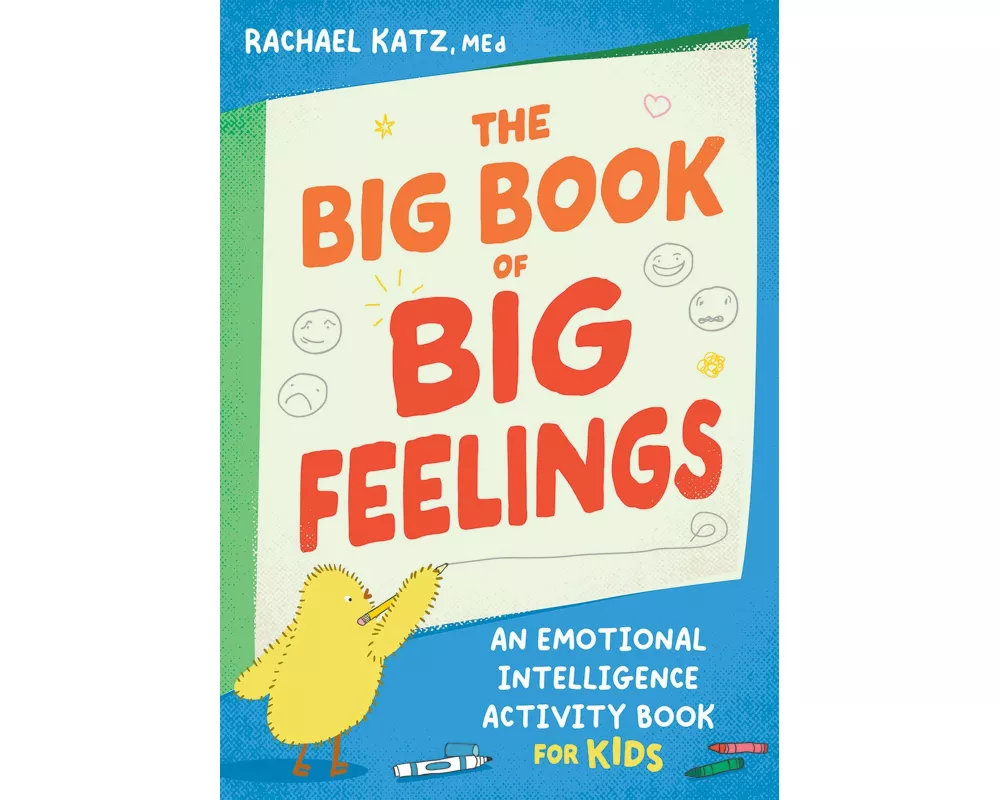 The Big Book of Big Feelings