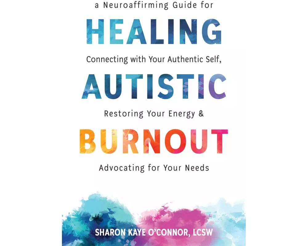 Healing Autistic Burnout