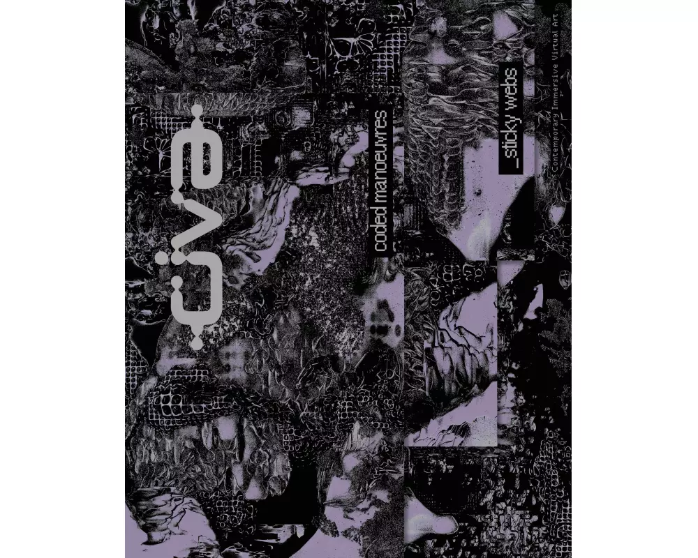 Civa - Contemporary Immersive Virtual Art. coded manoeuvres_sticky webs