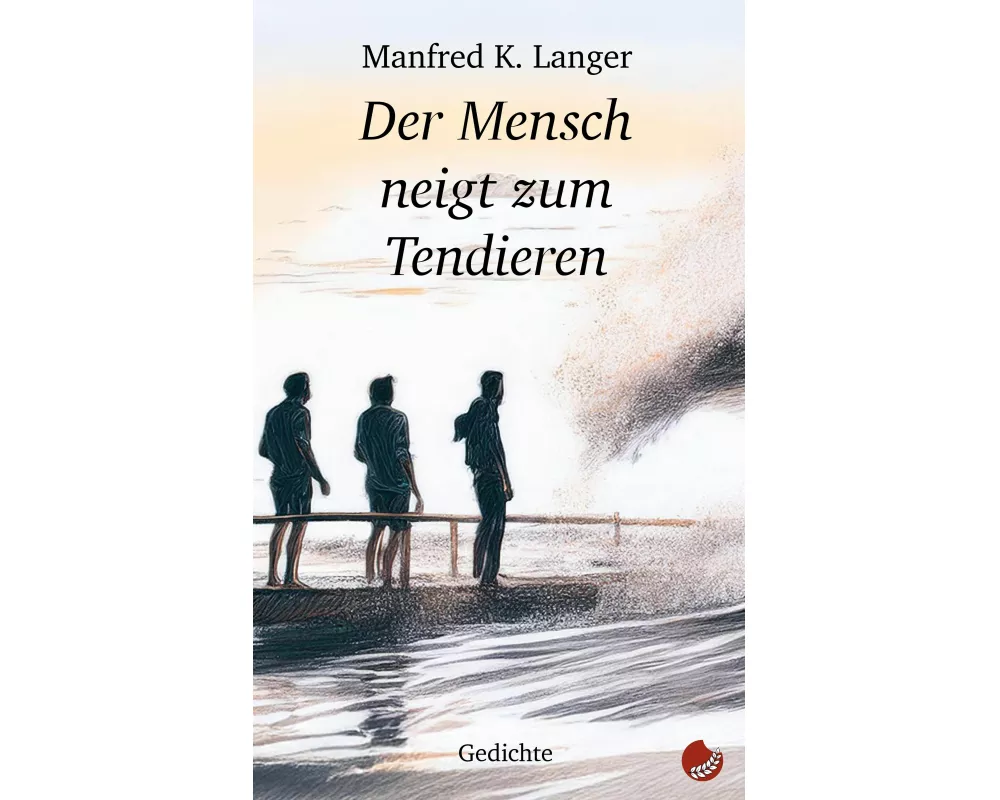 Der Mensch neigt zum Tendieren