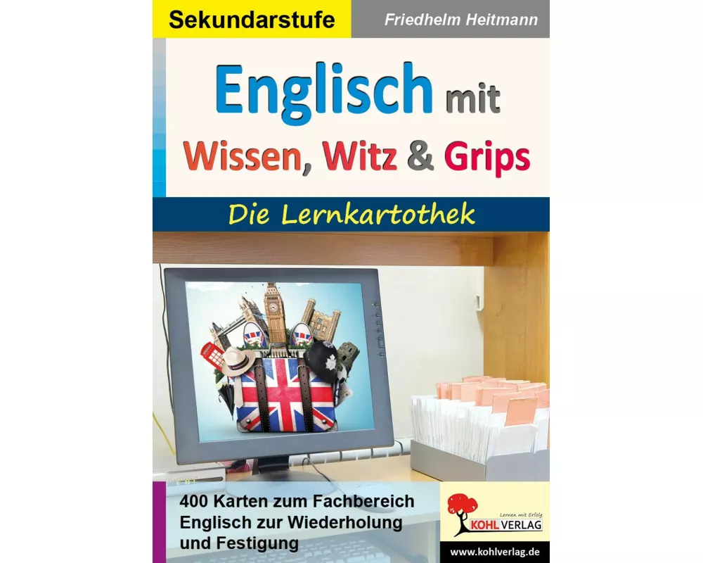 Englisch mit Wissen, Witz und Grips