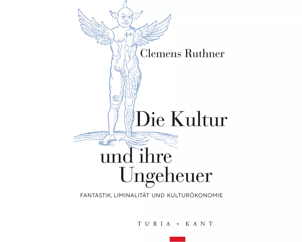 Die Kultur und ihre Ungeheuer