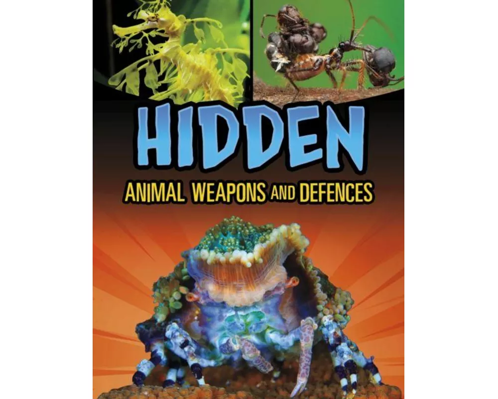 Hidden Animal Weapons and Defences
