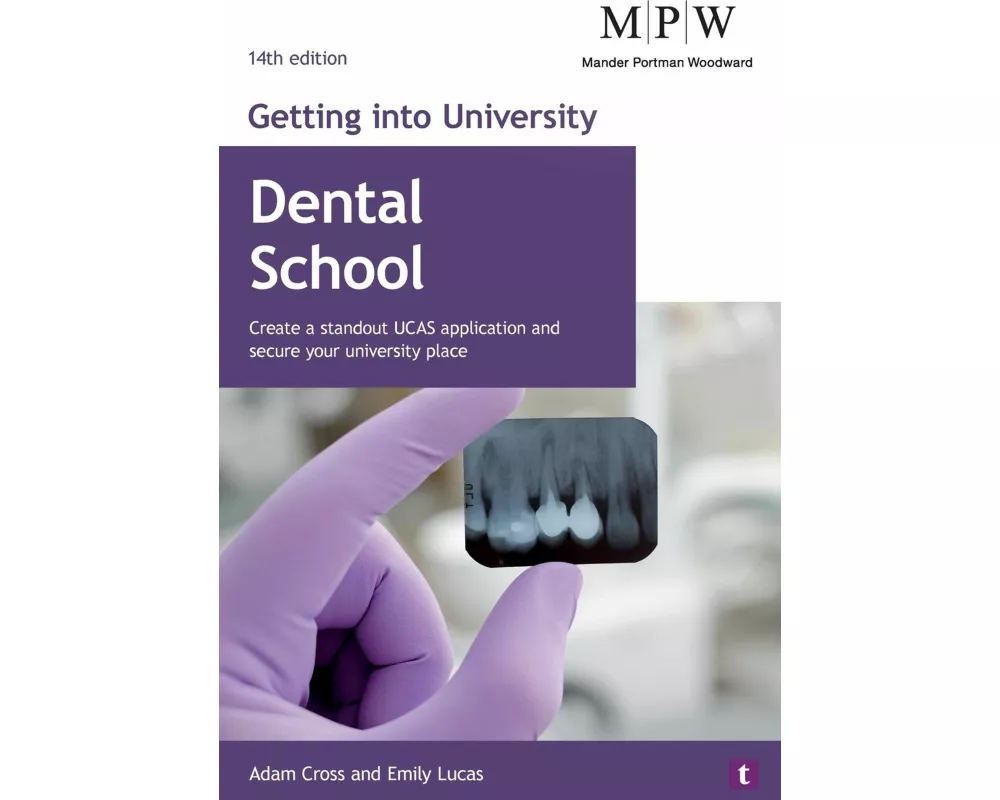 Getting into University: Dental School