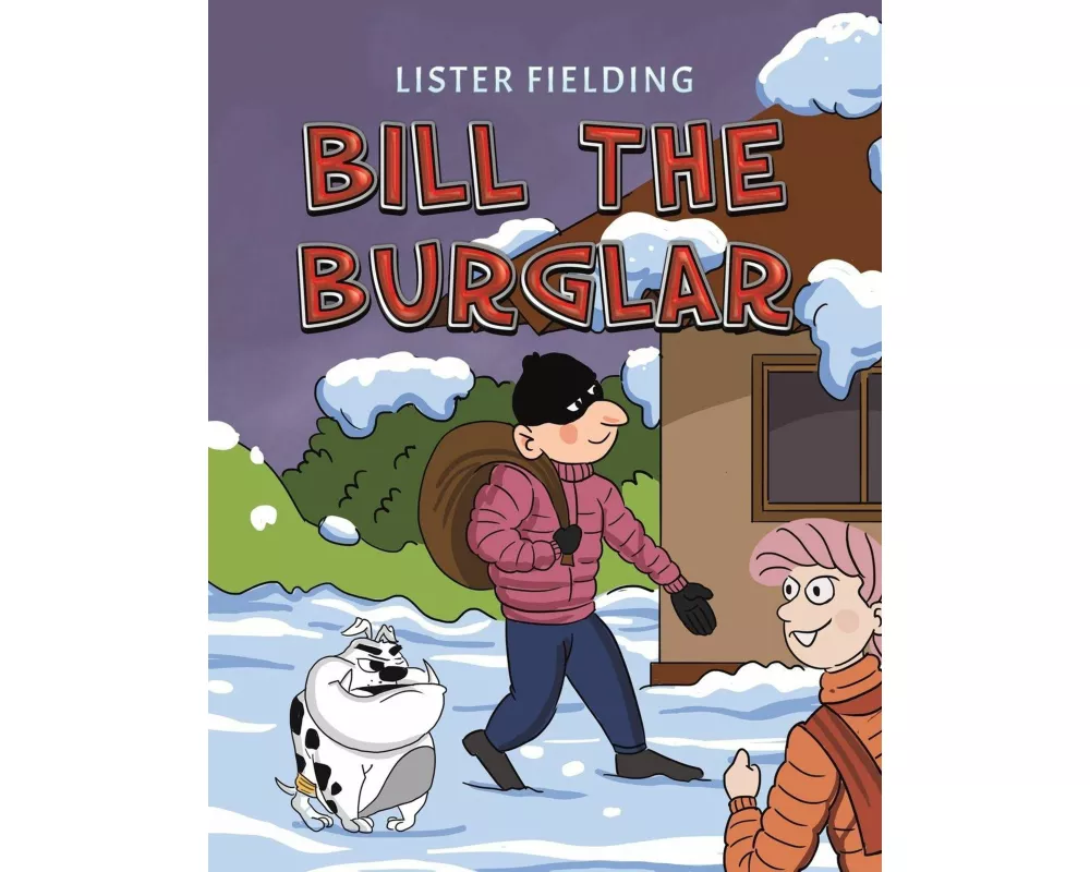 Bill the Burglar