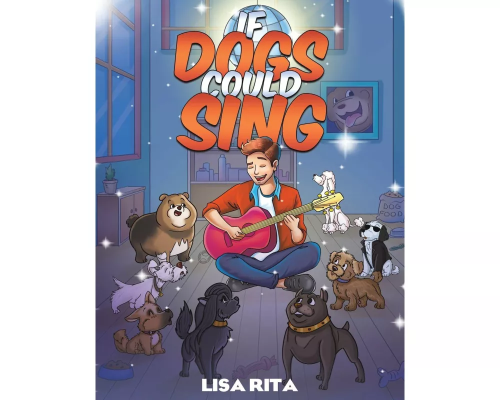 If Dogs Could Sing
