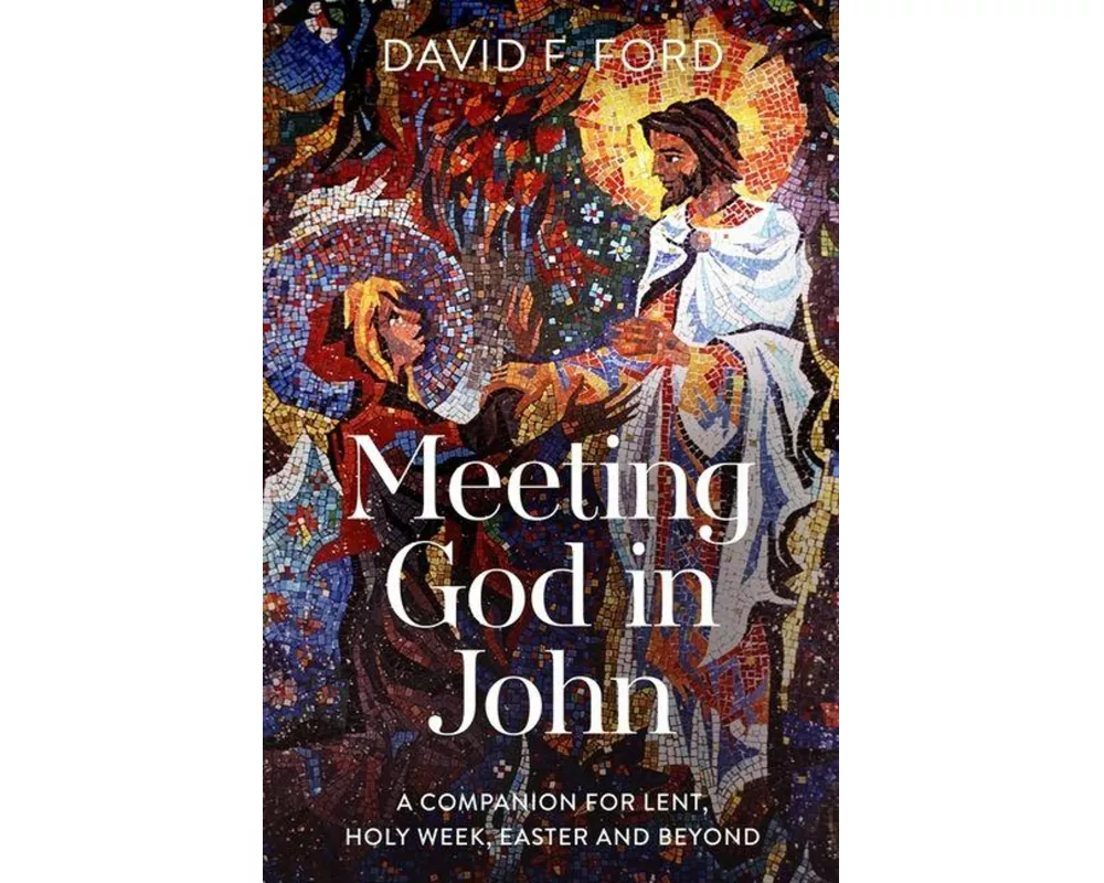 Meeting God in John