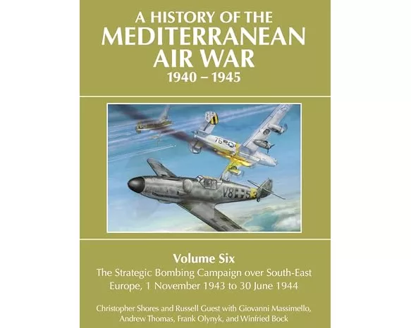 A History of the Mediterranean Air War 1940-1945