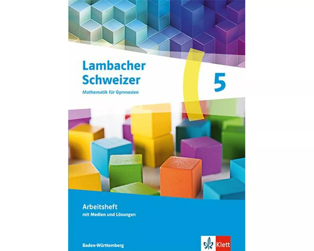 Lambacher Schweizer Mathematik 5. Ausgabe Baden-Württemberg