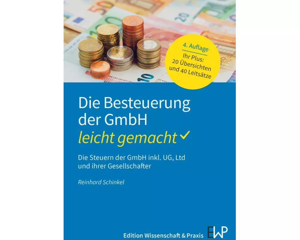 Die Besteuerung der GmbH - leicht gemacht
