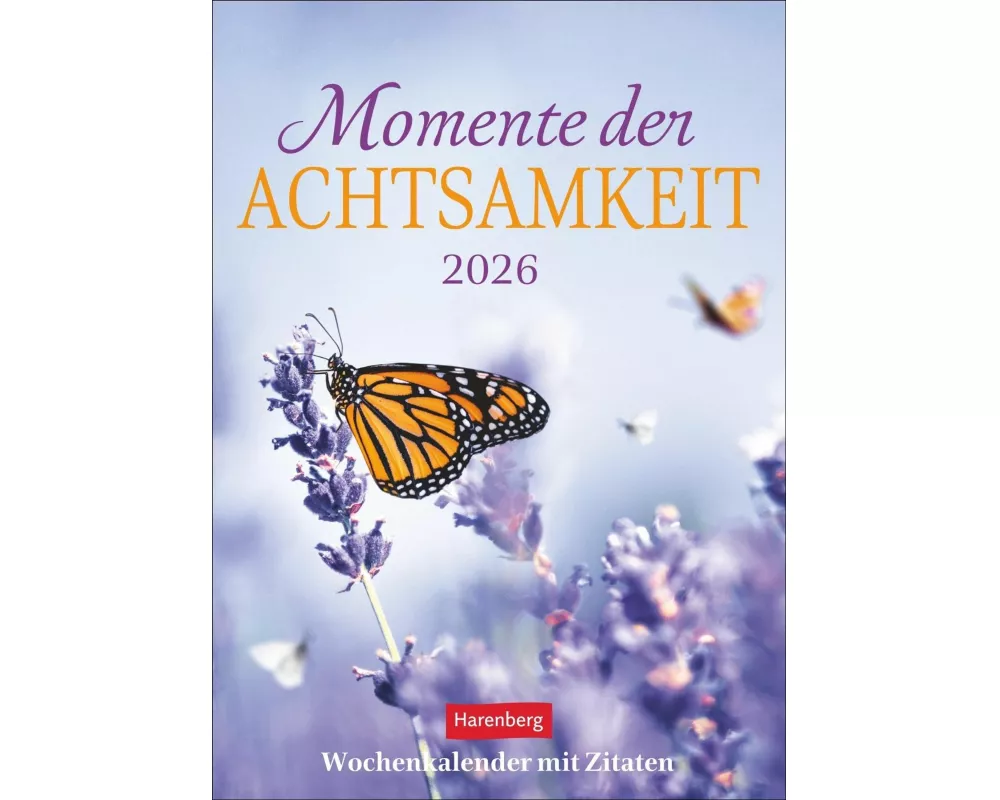 Momente der Achtsamkeit Wochenkalender 2026 - Wochenkalender mit Zitaten