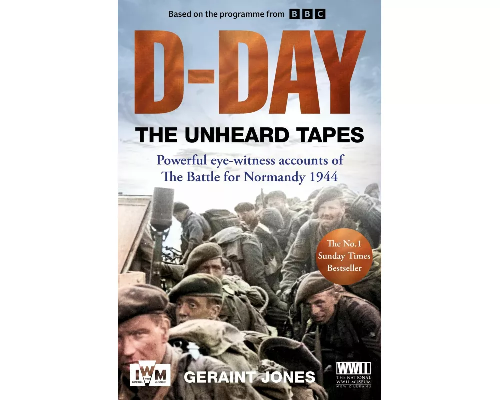D-Day: The Unheard Tapes