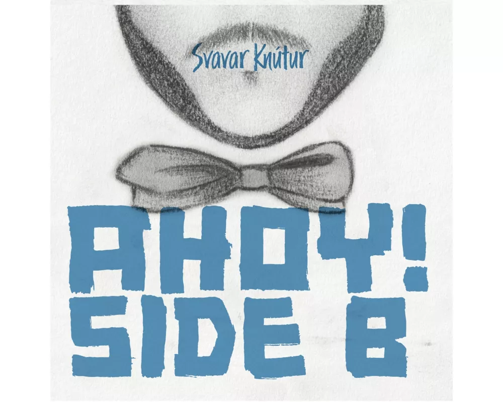Ahoy! Side B