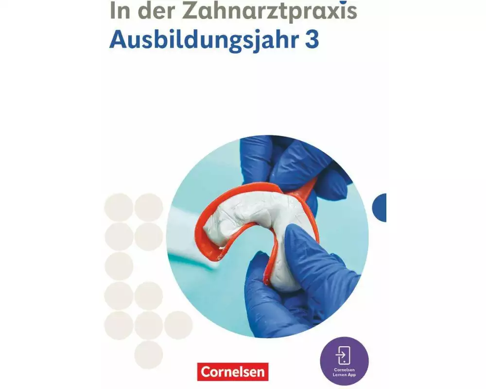 Zahnmedizinische Fachangestellte - Ausgabe 2023 - 3. Ausbildungsjahr