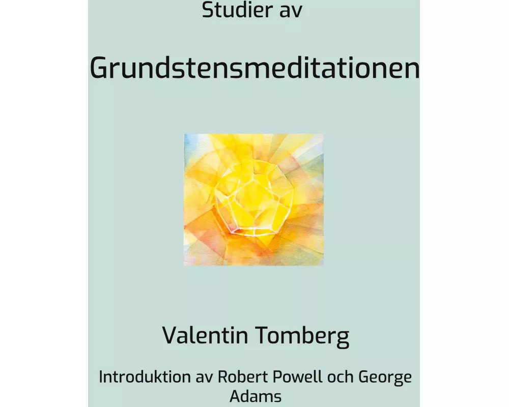 Studier av Grundstensmeditationen