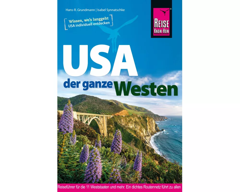 Reise Know-How Reiseführer USA – der ganze Westen