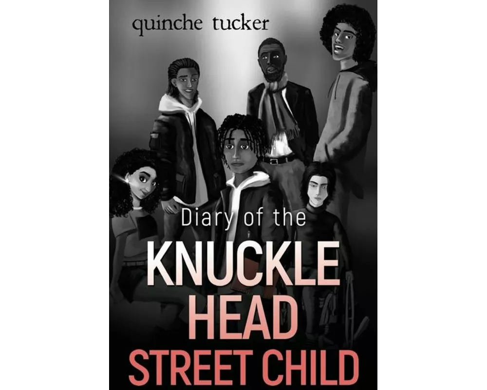 Diary of the Knuckle Head Street Child