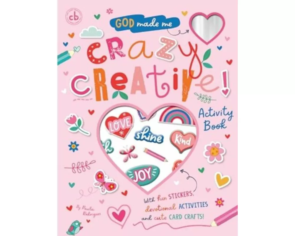 God Made Me Crazy Creative! Activity Book
