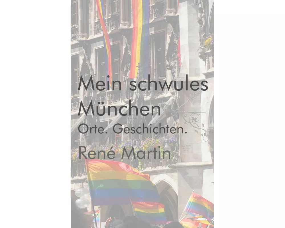Mein schwules München