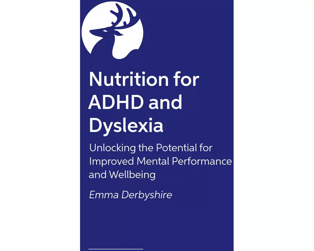 Nutrition for ADHD and Dyslexia