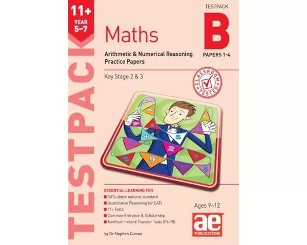 11+ Maths Year 5-7 Testpack B Practice Papers 1-4