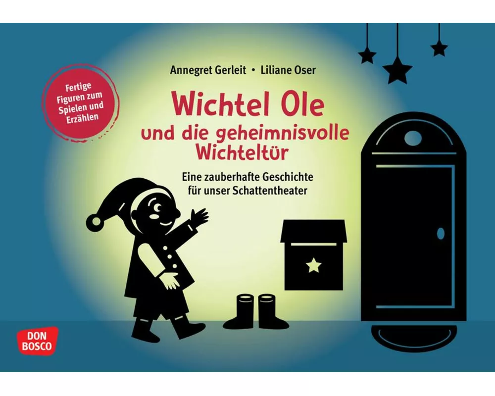 Wichtel Ole und die geheimnisvolle Wichteltür