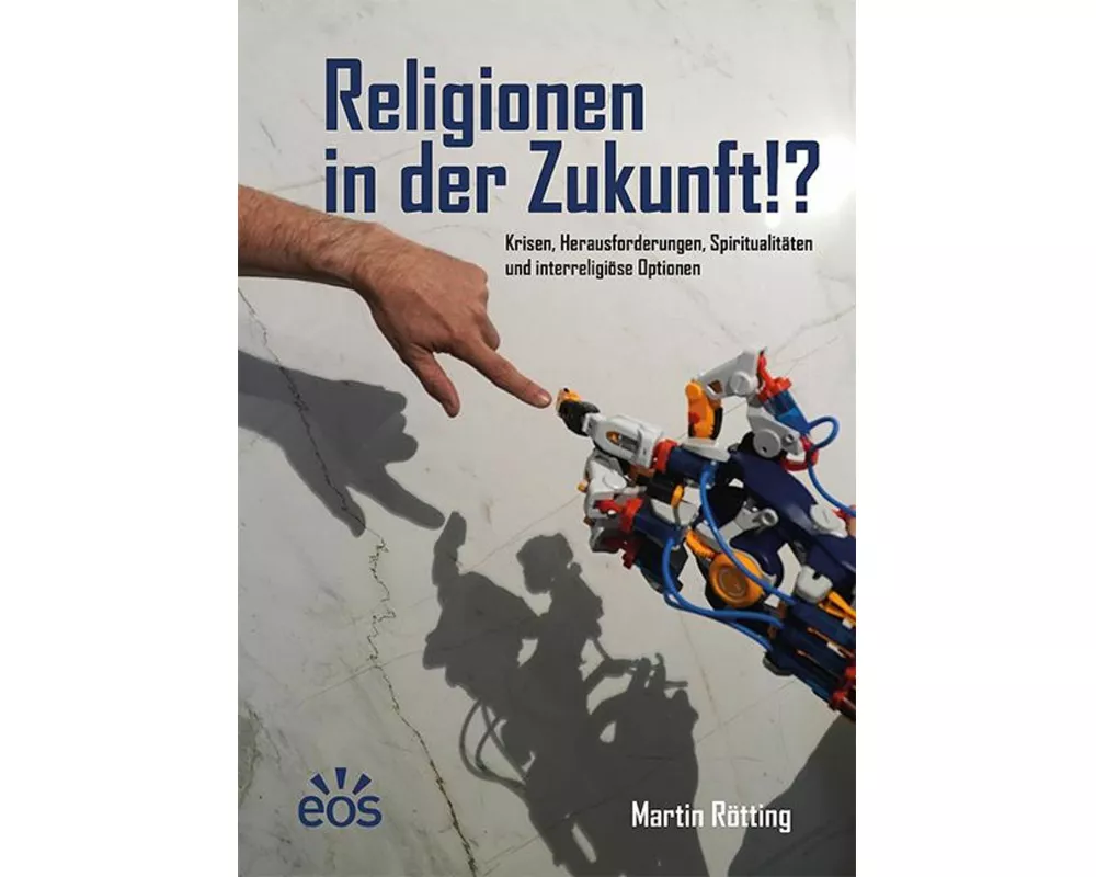 Religionen in der Zukunft!?