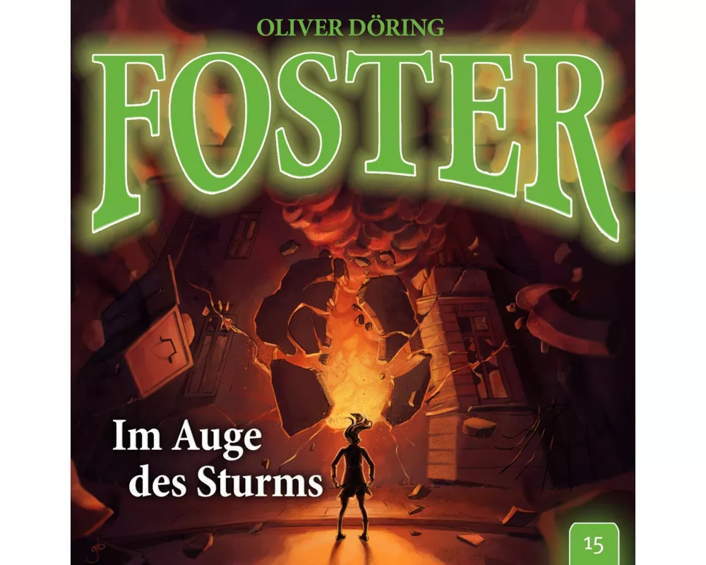 Foster 15 - Im Auge Des Sturms
