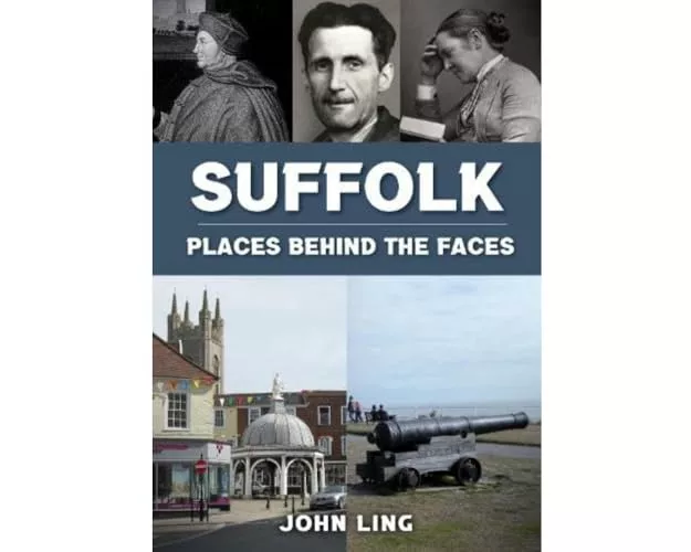 Suffolk Places Behind the Faces