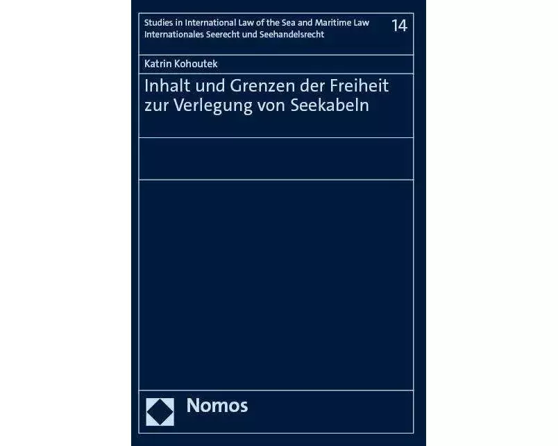 Inhalt und Grenzen der Freiheit zur Verlegung von Seekabeln