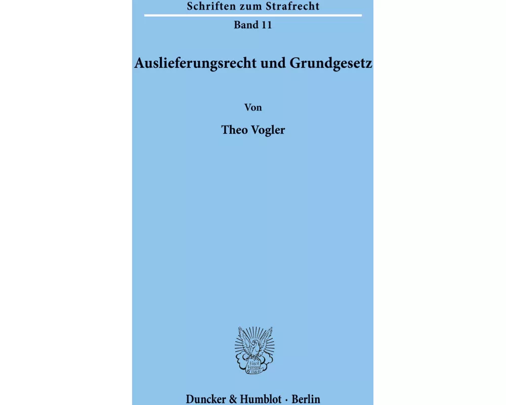 Auslieferungsrecht und Grundgesetz