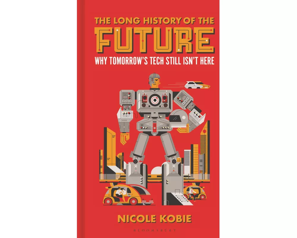The Long History of the Future