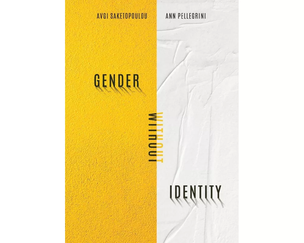 Gender Without Identity