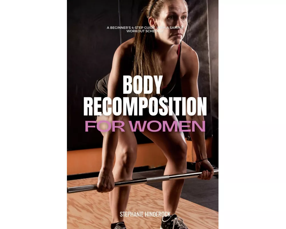 Body Recomposition for Women