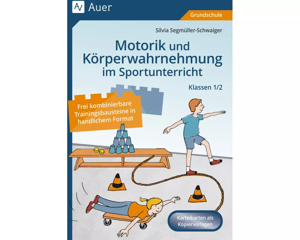 Motorik und Körperwahrnehmung im Sportunterricht