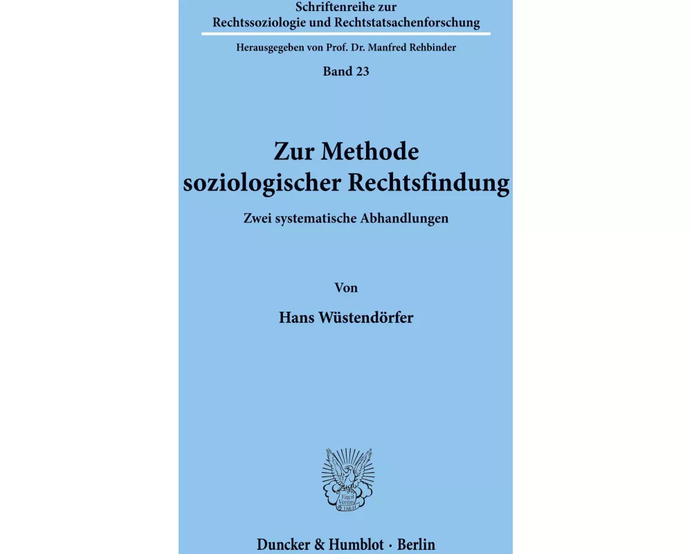 Zur Methode soziologischer Rechtsfindung